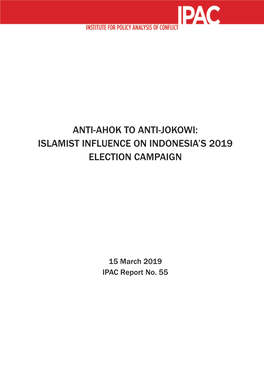 Anti-Ahok to Anti-Jokowi: Islamist Influence on Indonesia's 2019