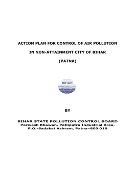 Action Plan for Control of Air Pollution in Non-Attainment City of Bihar (Patna) By