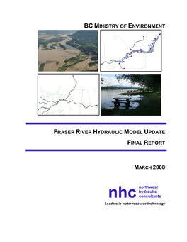 Bc Ministry of Environment Fraser River Hydraulic Model Update Final Report