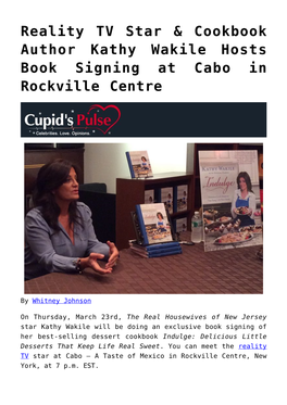 Reality TV Star &#038; Cookbook Author Kathy Wakile Hosts Book Signing at Cabo in Rockville Centre