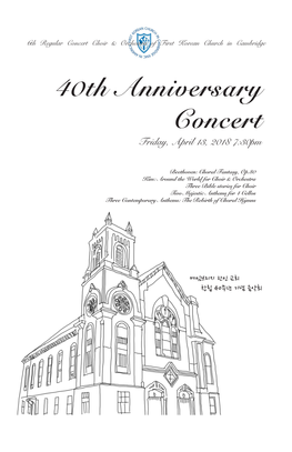 40Th Anniversary Concert Friday, April 13, 2018 7:30Pm
