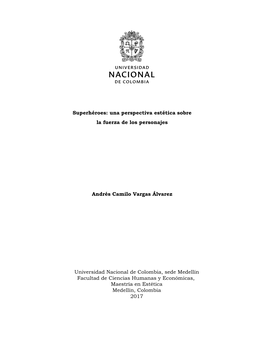 Superhéroes: Una Perspectiva Estética Sobre La Fuerza De Los Personajes