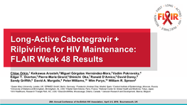 Long-Active Cabotegravir + Rilpivirine for HIV Maintenance: FLAIR Week 48 Results