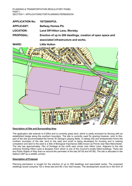 Bellway Homes Plc LOCATION: Land Off Hilton Lane, Worsley PROPOSAL: Erection of up to 209 Dwellings, Creation of Open Space and Associated Infrastructure and Works