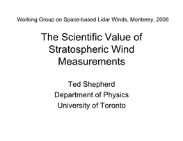 The Scientific Value of Stratospheric Wind Measurements