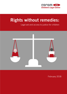 Rights Without Remedies: Legal Aid and Access to Justice for Children