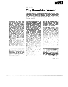 The Kuroshio Current the Kuroshio Is One of the World's Major Ocean Currents, Equal in Volume to Some 6000 Large Rivers