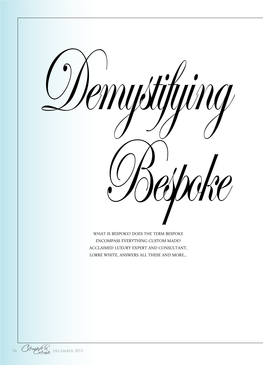 What Is Bespoke? Does the Term Bespoke Encompass Everything Custom-Made? Acclaimed Luxury Expert and Consultant, Lorre White, Answers All These and More