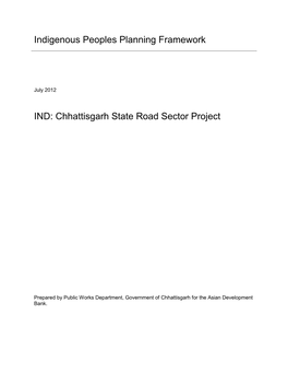 Indigenous Peoples Planning Framework IND: Chhattisgarh State