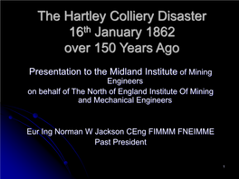 The Hartley Colliery Disaster 16Th January 1862 Over 150 Years Ago