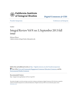 Integral Review Vol 9. No 3, September 2013 Full Issue Bahman Shirazi California Institute of Integral Studies, Bshirazi@Ciis.Edu