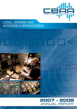 ANNUAL REPORT Community Broadcasting Association of Australia Limited A.C.N