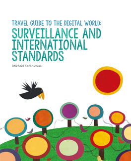 Surveillance and International Standards Michael Karanicolas Published in London 2014 by Global Partners Digital