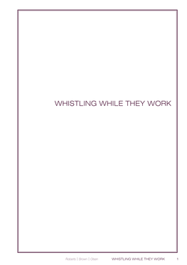 Whistling While They Work