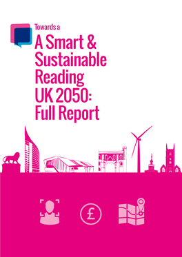 Towards a Smart & Sustainable Reading UK 2050: Full Report, 2015
