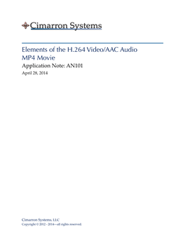 Elements of the H.264 Video/AAC Audio MP4 Movie Application Note: AN101 April 28, 2014