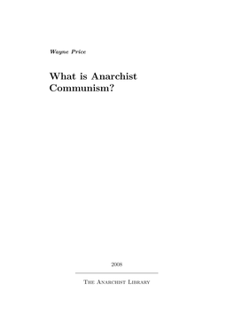 What Is Anarchist Communism?