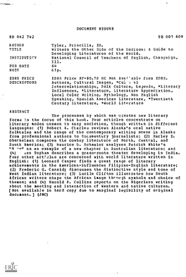 Writers the Other Side of the Horizon: a Guide to Developing Literatures of the World. INSTITUTICN National Council of Teachers of English, Champaign, Ill