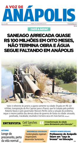 Saneago Arrecada Quase R$ 100 Milhões Em Oito Meses, Não Termina Obra E Água Segue Faltando Em Anápolis