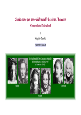 Storia Anno Per Anno Delle Sorelle Leschan / Lescano