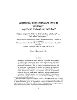 Spectacular Phenomena and Limits to Rationality in Genetic and Cultural Evolution∗