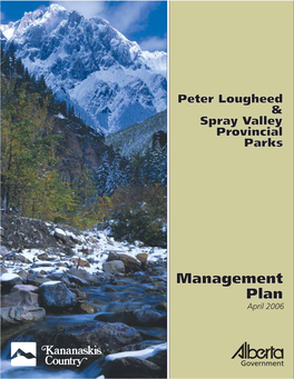 Peter Lougheed & Spray Valley Provincial Parks Management Plan