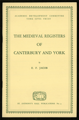 The Medieval Registers of Canterbury and York (PDF , 4967Kb)