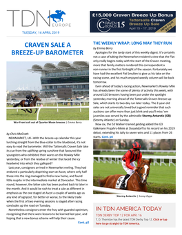 CRAVEN SALE a BREEZE-UP BAROMETER Its Focus on the Main Event, the May 4 Chris Mcgrath Has a Preview for the Two-Day Tattersalls Craven GI Kentucky Derby