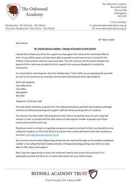 30Th March 2020 Dear Parent Re. Partial Closure Update – Change of Location to Hub School I Would Like to Thank You All for T