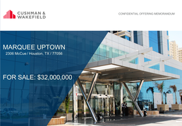 Marquee Uptown for Sale: $32000000