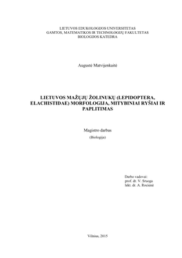 Lietuvos Maţųjų Ţolinukų (Lepidoptera, Elachistidae) Morfologija, Mitybiniai Ryšiai Ir Paplitimas