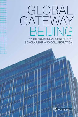 Global Gateway Beijing an International Center for Scholarship and Collaboration