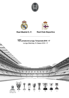 Real Club Deportivo 15A Decimoquinta Jornada De La Liga La Liga, Matchday 15 Temporada/ Season 2016/2017
