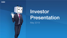 Bilibili 1Q19 Investor Presentation-Fina