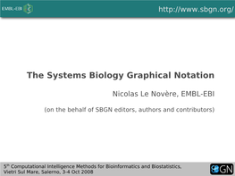 The Systems Biology Graphical Notation