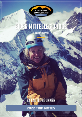 Eiger Guided Ascent Mittellegi Ridge Ex