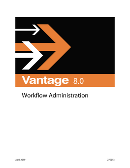 Vantage 8.0 Workflow Administration