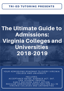 The Ultimate Guide to Admissions: Virginia Colleges and Universities 2018-2019