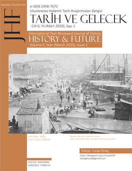 Tarih Ve GELECEK Cilt 6, Yıl (Mart 2020), Sayı 1 International Peer-Reviewed Journal of History