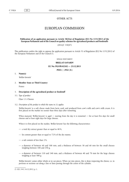 A) of Regulation (EU) No 1151/2012 of the European Parliament and of the Council on Quality Schemes for Agricultural Products and Foodstuffs (2016/C 330/07