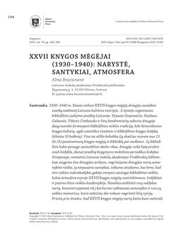 XXVII KNYGOS MĖGĖJAI (1930–1940): NARYSTĖ, SANTYKIAI, ATMOSFERA Alma Braziūnienė Lietuvos Mokslų Akademijos Vrublevskių Biblioteka Žygimantų G