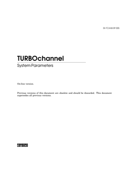 Turbochannel System Parameters