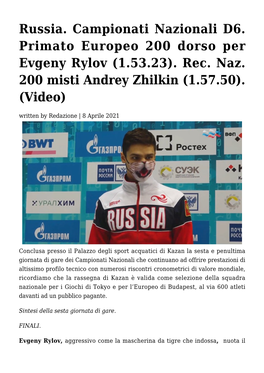 Russia. Campionati Nazionali D6. Primato Europeo 200 Dorso Per Evgeny Rylov (1.53.23)