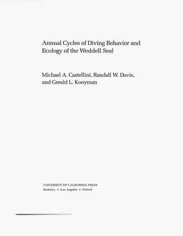 Annual Cycles of Diving Behavior and Ecology of the Weddell Seal