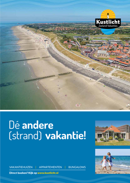 Dé Andere (Strand) Vakantie!
