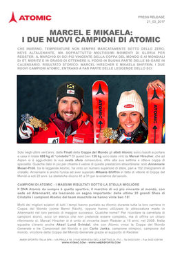 Marcel E Mikaela: I Due Nuovi Campioni Di Atomic Che Inverno