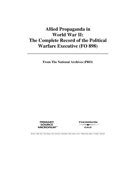 Allied Propaganda in World War II: the Complete Record of the Political Warfare Executive (FO 898) ______