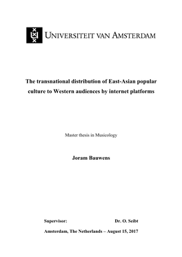 The Transnational Distribution of East-Asian Popular Culture to Western Audiences by Internet Platforms