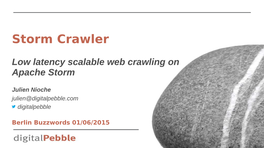 Low Latency Scalable Web Crawling on Apache Storm