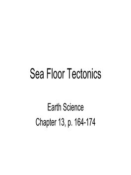 Sea Floor Tectonics